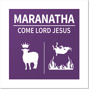 Maranatha - The Sheep and the Goats Posters and Art